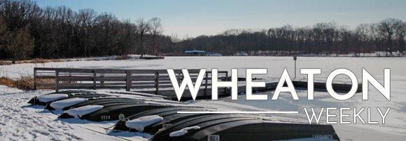 Wheaton Weekly